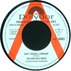JOHN BULL BREED Can't Chance A Breakup / I'm A Man (Polydor – BM56065) UK exact repro 45 of 1966 promo single (Mod)